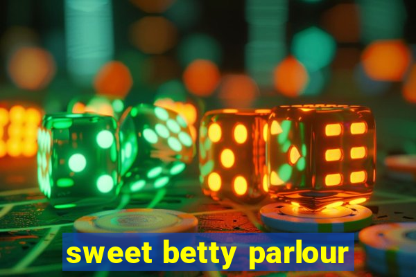 sweet betty parlour